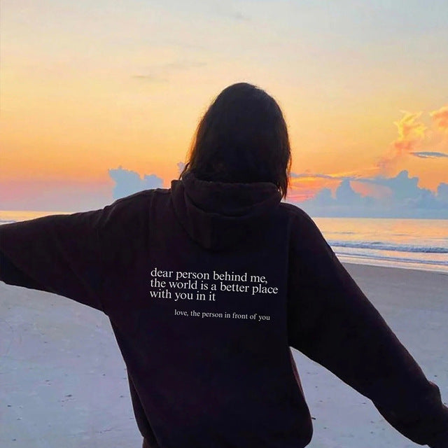 Damsel™ "Dear Person Behind Me" Inspirational Hoodie